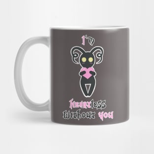 I'm Heartless Without You Mug